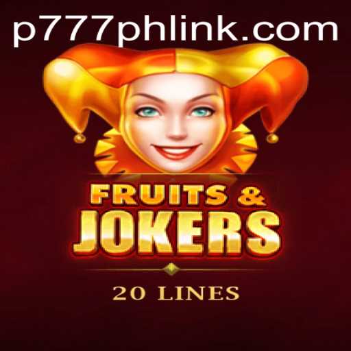 Explore the Exciting World of FruitsAndJokers20 and Discover P777.PH