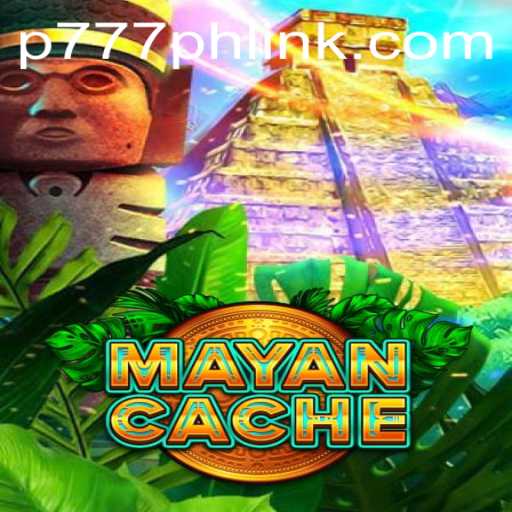 Exploring the Adventure and Mystery of MayanCache in the P777.PH Gaming Universe